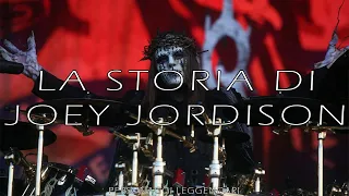 La storia di Joey Jordison - Personaggi leggendari