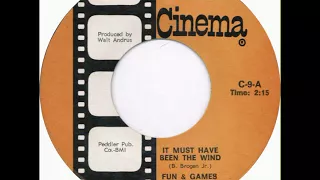 The Fun & Games Commission - It Must Have Been The Wind [1967]