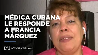 Una enfermera cubana le respondió a la vicepresidenta Francia Márquez