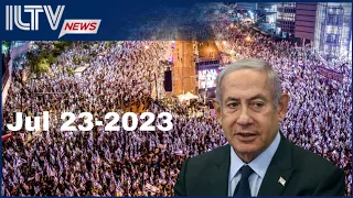 Israel Daily News– July 23, 2023