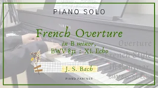 Overture French Style in B minor, BWV 831, XI. Echo