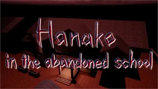 Hanako in the Abandoned School | No Commentary Gameplay