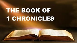 THE BOOK OF 1 CHRONICLES CHAPTER 1 VERSE 1-54 OLD TESTAMENT THE HOLY BIBLE KING JAMES VERSION