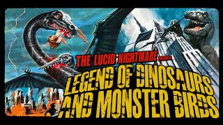 The Lucid Nightmare - The Legend of Dinosaurs and Monster Birds Review