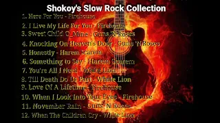 Slow Rock || Firehouse, Guns 'N Roses, White Lion