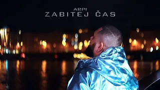 ARPI - ZABITEJ ČAS (prod. Fillipian) |Official Video|