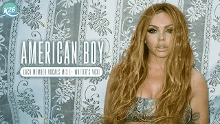 Little Mix ~ American Boy ~ Each Member Vocals Mix & Writer's Vox (Official Stems)