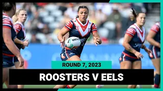 Sydney Roosters v Parramatta Eels | NRLW 2023 Round 7 | Full Match Replay