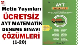 METİN YAYINLARI ÜCRETSİZ AYT DENEME ÇÖZÜMLERİ(1-20)+PDF (Whatsapp Matematik Grubu Öğretmenleri)