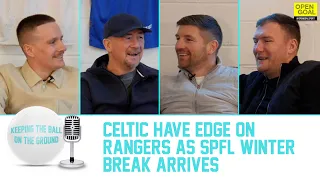 CELTIC HAVE EDGE ON RANGERS AS SPFL WINTER BREAK ARRIVES | Keeping The Ball On The Ground