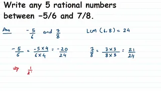 Write any 5 rational numbers between −5/6 and 7/8| Rational Numbers Class 8 | Axiom 1729 | NCERT