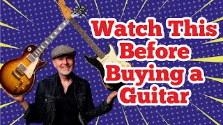 Watch This Before Buying A New Guitar