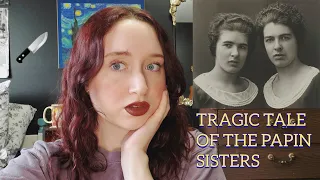 The Tragic Tale of the Papin Sisters | MURDER MYSTERY