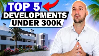 Top 5 Developments Under 300k at Costa Del Sol Right Now