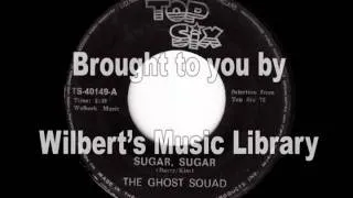 SUGAR, SUGAR - The Ghost Squad