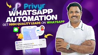 Boost Your Business Efficiency With Privyr WhatsApp Automation | Get Leads On Your Mobile - Privyr