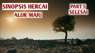 SINOPSIS HERCAI BAHASA INDONESIA | ALUR MAJU PART 5 SELESAI