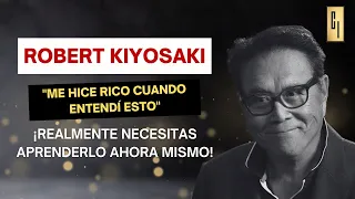 Robert Kiyosaki:"Cómo alcanzar la riqueza" ¡Secretos REVELADOS por alguien que lo ha logrado! #éxito