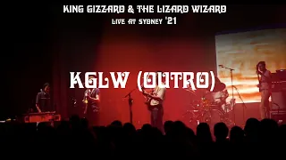 King Gizzard & The Lizard Wizard - KGLW (Outro) (Sydney '21)