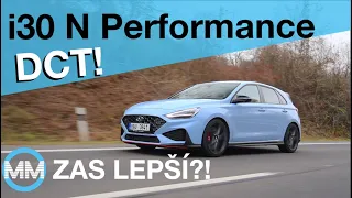 TEST - Hyundai i30 N Performance DCT - NEJVÍC ZÁBAVY ZA TYHLE PRACHY? CZ/SK