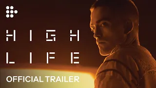 HIGH LIFE | Official Trailer by Claire Denis | Hand-Picked by MUBI