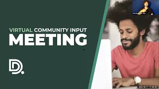 Virtual Community Input Meeting  March 17, 2022