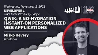 QWIK: A No-Hydration Instant-On Personalized Web Applications - Misko Hevery