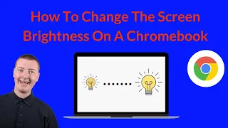 How To Change The Screen Brightness On A Chromebook