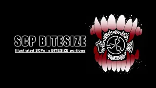 Welcome to SCP BITESIZE