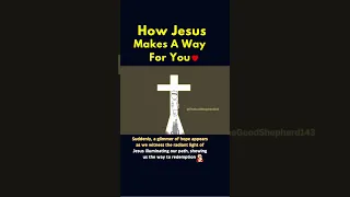 How Jesus Makes A Way For You ♥️💪🔥 #shorts #youtubeshorts #bible #catholic #christian #fypシ
