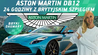 Aston Martin DB12 24 godziny z brytyjskim szpiegiem. Bryki Dagmary. Test samochodu