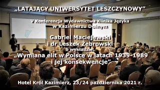 Leszek Żebrowski i G. Maciejewski -  Wymiana elit w Polsce w latach 1939-1989 i jej konsekwencje