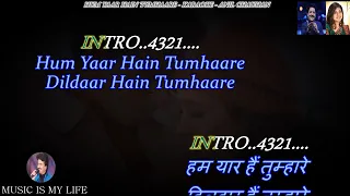 Hum Yaar Hain Tumhaare Karaoke With Scrolling Lyrics Eng. & हिंदी