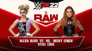 WWE 2K22 RAW ALEXA BLISS '21 VS. BECKY LYNCH STEEL CAGE MATCH