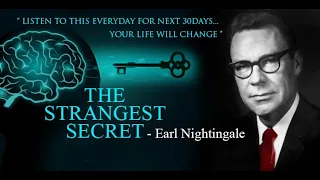 The Strangest Secret by Earl Nightingale (quality recording) #earlnightingale