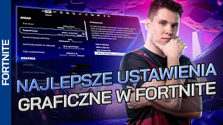 NAJLEPSZE USTAWIENIA GRAFICZNE W FORTNITE - PORADNIK OD GOLDZORA