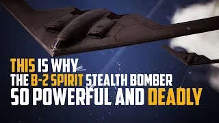 This Is Why The B-2 Bomber So Powerful And Deadly