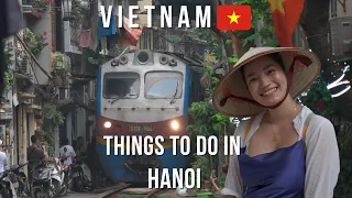 Things to do & in Eat Hanoi - Vietnam🇻🇳|Travel Video| Train street, Old Quarter, Local food & more