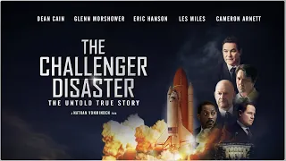 TRAILER The Challenger Disaster - Dean Cain, Cameron Arnett, Glenn Morshower, Eric Hanson, Les Miles