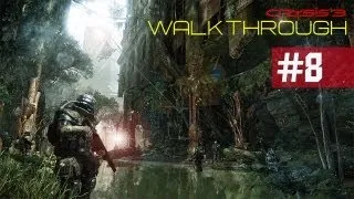 Crysis 3 Walkthrough: Part 8 Meet Claire! (Gameplay/Commentary) HD XBOX PS3 PC