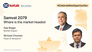 Samvat 2079 | Where is the Market Headed | Webinar | Kotak Securities