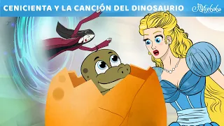 Cenicienta y La Canción Del Dinosaurio | Cuentos infantiles para dormir en Español