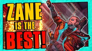 ZANE IS THE BEST BL3 HAS TO OFFER!