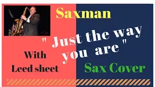 „JUST THE WAY YOU ARE“  (Billy Joel) sax cover + Sheets–Score–Noten Saxman Stefan Lamml