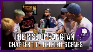 THE RISE OF BANGTAN | Chapter 11: Deleted Scenes