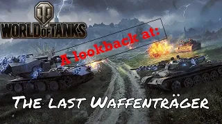 [WoT] A lookback at - The last Waffenträger event