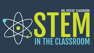 STEM in the Classroom!
