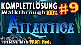 Kingdom Hearts HD 1.5 [Part 9] 100% KOMPLETTLÖSUNG DEUTSCH (ATLANTICA)