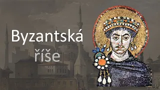 Byzantská říše | Videovýpisky z dějepisu