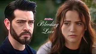 Dilan & Baran • Bleeding Love [ Kan Çiçekleri ]